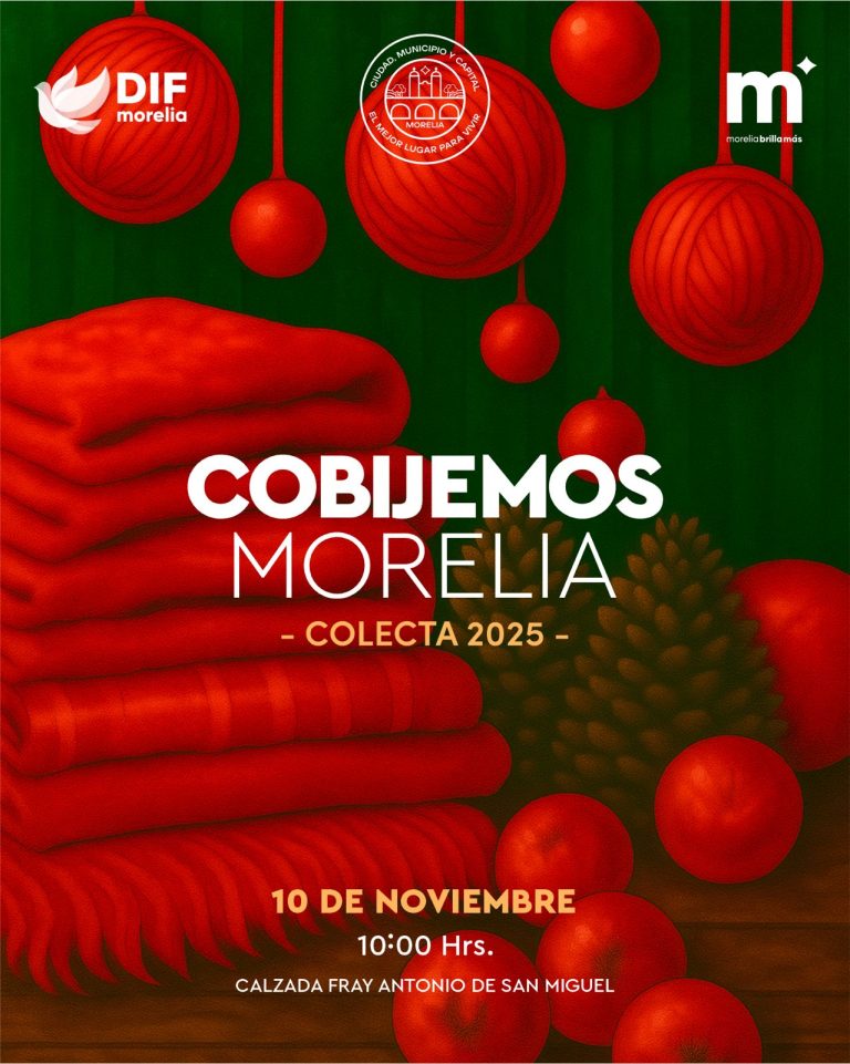 Dará inicio colecta “Cobijemos Morelia 2025”